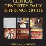 Clinical Dentistry Daily Reference Guide (Color)