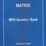 Matrix MPH Question Bank