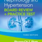 Nephrology and Hypertension Board Review Part 1-3 (Color)