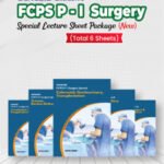 Genesis Lecture Sheet FCPS Part-1 Surgery Special Package (6 Sheet)