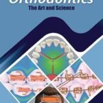 Orthodontics: The Art and Science (Color)