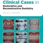 Clinical Cases in Restorative and Reconstructive Dentistry (Color)