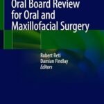 Oral Board Review for Oral and Maxillofacial Surgery (Color)