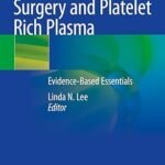 Hair Transplant Surgery and Platelet Rich Plasma: Evidence-Based Essentials (Color)