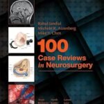 100 Case Reviews in Neurosurgery (Color)