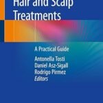Hair and Scalp Treatments: A Practical Guide (Color)