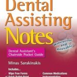 Dental Assisting Notes: Dental Assistant's Chairside Pocket Guide (Color)