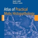 Atlas of Practical Mohs Histopathology (Color)