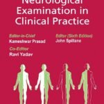 Bickerstaffs Neurological Examination In Clinical Practice (Color)