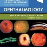 The Massachusetts Eye and Ear Infirmary Illustrated Manual of Ophthalmology (Color)