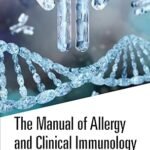 The Manual of Allergy and Clinical Immunology (Color)