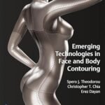 Emerging Technologies in Face and Body Contouring (Color)