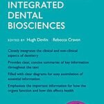 Oxford Handbook of Integrated Dental Biosciences, Handbook Size(Color)