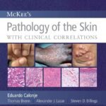 McKee's Pathology of the Skin Volume 1-5 (Color)