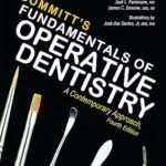 Summitt's Fundamentals of Operative Dentistry: A Contemporary Approach Volume 1-2 (Color)