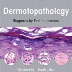Dermatopathology: Diagnosis by First Impression (Color)