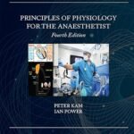 Principles of Physiology for the Anaesthetist (Color)