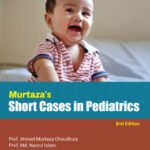 Murtaza’s Short Cases in Pediatrics