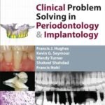 Clinical Problem Solving in Periodontology and Implantology (Color)
