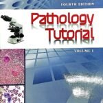 Pathology Tutorial Volume 1-2