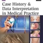 Case History and Data Interpretation in Medical Practice