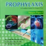 Prophylaxis A Complete Guide For Surgery Viva Surgery Paper 1-2