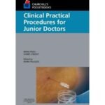 Clinical Practical Procedures for Junior Doctors (Color)