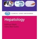 Clinical Cases Uncovered Hepatology (Color)
