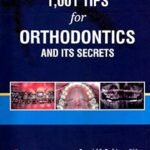 1001 Tips For Orthodontics & Its Secrets (Color)