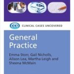 Clinical Cases Uncovered General Practice (Color)