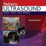 Pediatric Ultrasound: How, Why and When (Color)