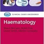 Clinical Cases Uncovered Haematology (Color)