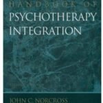Handbook of Psychotherapy Integration, Handbook Size(Color)