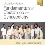 Llewellyn-Jones Fundamentals of Obstetrics and Gynaecology (Color)