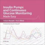 Insulin Pumps and Continuous Glucose Monitoring Made Easy (Color)