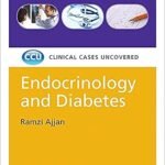 Clinical Cases Uncovered Endocrinology and Diabetes (Color)