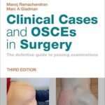 Clinical Cases and OSCEs in Surgery: The Definitive Guide to Passing Examinations (Color)