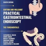 Practical Gastrointestinal Endoscopy: The Fundamentals (Color)