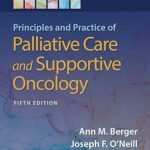Principles and Practice of Palliative Care and Support Oncology Volume 1-4 (Color)