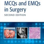 MCQs and EMQs in Surgery: A Bailey & Love Revision Guide (B&W)