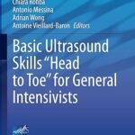 Basic Ultrasound Skills “Head to Toe” for General Intensivists (Color)
