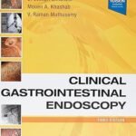 Clinical Gastrointestinal Endoscopy Volume 1-2 (Color)