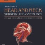 Jatin Shah's Head and Neck Surgery and Oncology (Color)