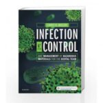 Infection Control and Management of Hazardous Materials for the Dental Team (Color)