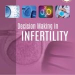 Decision Making in Infertility (B&W)