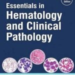 Essentials in Hematology and Clinical Pathology (Color)