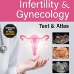 Ultrasound In Infertility & Gynecology Text & Atlas (Color)