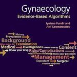 Gynaecology: Evidence-Based Algorithms (Color)