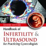 Handbook of Infertility And Ultrasound for Practicing Gynecologists (Color)