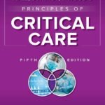 Hall, Schmidt, and Wood's Principles of Critical Care Volume 1-3. (Color)